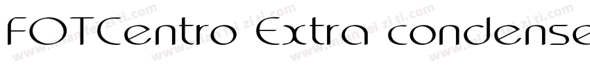 FOTCentro Extra condensed字体转换